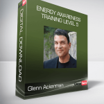 Glenn Ackerman – Energy Awareness Training Level 5