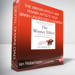 Ian Robertson - The Winner Effect How Power Affects Your Brain Unabridged AUDIObook