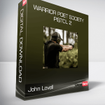 John Lovell - Warrior Poet Society - Pistol 2