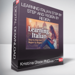 Kristina Olson PHD - Learning Italian Step by Step and Region by Region