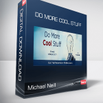 Michael Neill - Do More Cool Stuff