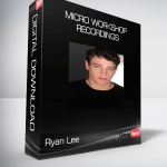 Ryan Lee - MICRO workshop recordings