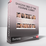 Shadow Side of the Feminine Summit