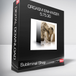 Subliminal Shop – Orgasm Enhancer 5.75.3G