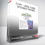 Brenda Elliff - 3 Day - Legal Nurse Intensive Training