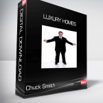 Chuck Smith - Luxury Homes