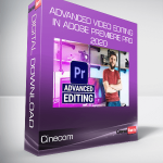 Cinecom - Advanced Video Editing in Adobe Premiere Pro 2020