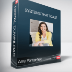 Amy Porterfield - Systems That Scale