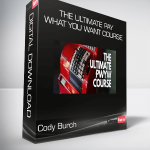 Cody Burch - The Ultimate Pay What You Want Course