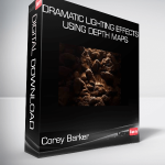 Corey Barker - Dramatic Lighting Effects Using Depth Maps