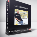 Craig Garber - Maximum Money