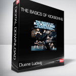 Duane Ludwig - The Basics Of Kickboxing