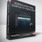 FaderPro - Norman Doray From Samples to House Music