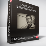 John Carlton - Scuttlebutt Sessions Interview