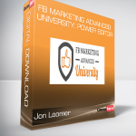 Jon Loomer - FB Marketing Advanced University: Power Editor