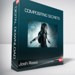 Josh Rossi - Compositing Secrets