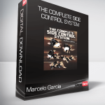 Marcelo Garcia - The Complete Side Control System