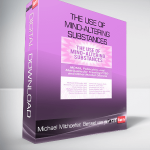 Michael Mithoefer, Bessel van der Kolk, Richard C. Schwartz, William Richards, Daniel McQueen, James W. Hopper, Anne St. Goar, Elizabeth Call, .... - The Use of Mind-Altering Substances - MDMA, Psilocybin, and Marijuana for Treating PTSD and Other Mental Distress