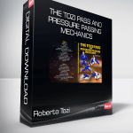 Roberto Tozi - The Tozi Pass and Pressure Passing Mechanics