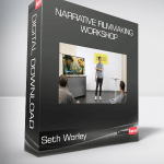 Seth Worley - Narrative Filmmaking Workshop