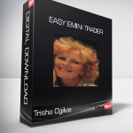 Trisha Ogilvie - Easy Emini Trader