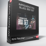 Kirk Fletcher – Improvising The Blues: Box Set