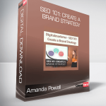 Amanda Powell - SEO 101: Create a Brand Strategy