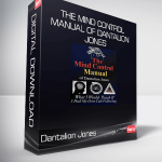 Dantalion Jones - The Mind Control Manual of Dantalion Jones