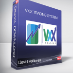 David Vallieres - VXX Trading System