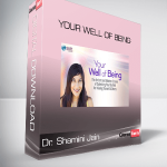 Dr. Shamini Jain - Your Well of Being