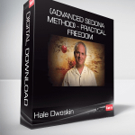 Hale Dwoskin (Advanced Sedona Method) - Practical Freedom