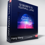 Hang Wang - Qi Secrets To Youthful Living