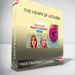 Heidi Harmon - The Heart of Activism