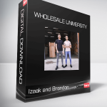 Izaak and Brandon - Wholesale University