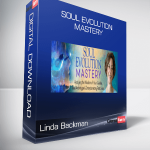 Linda Backman - Soul Evolution Mastery