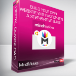 MindMekka - Build Your Own Website with WordPress: A Step-by-Step Guide