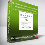 Patrick McKeown - The Oxygen Advantage The Simple Scientifically Proven Breathing Techniques for a Healthier Slimmer Faster and Fitter You