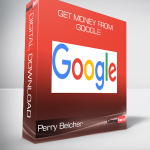 Perry Belcher - Get Money From Google