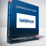 TradeToBeFree - Earnings Eruptions