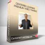 Centered Learning - Premium Video Training