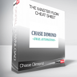 Chase Dimond - The Master Flow Cheat Sheet