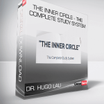 DR. HUGO LAU - THE INNER CIRCLE - The Complete Study System