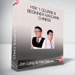 Jon Long & Ken Dai - HSK 1 Course B - Beginner Mandarin Chinese