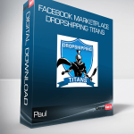 Paul - Facebook Marketplace Dropshipping Titans