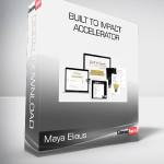 Maya Elious - Built To Impact Accelerator