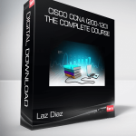 Laz Diaz - Cisco CCNA (200-120): The Complete Course