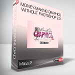 Milca P. - Money-Making Graphics Without Photoshop 2.0