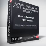 SUPPORT - FREELANCING - 2 DAYS ONLINE WORKSHOP (TELUGU)