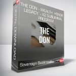 Sovereign Subliminals - The Don - Wealth. Honor. Legacy. - X2 Subliminal Program