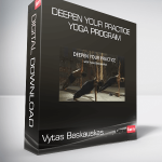 Vytas Baskauskas - Deepen Your Practice Yoga Program